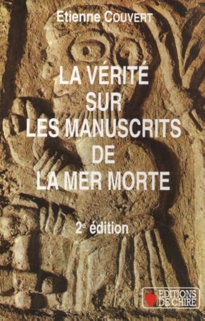 Couverture du livre « VERITE SUR LES MANUSCRITS DE LA MER MORTE (LA) » de Couvert Etienne, librairie Les Contes Infusés à Corte