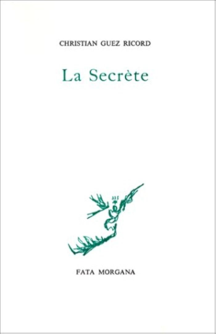 Couverture du livre « LA SECRETE » de Guez-Ricord, librairie Les Contes Infusés à Corte