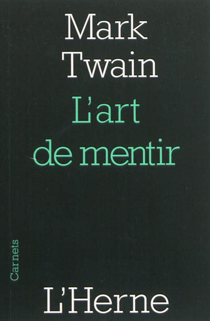 Couverture du livre « L'art de mentir » de Mark Twain, librairie Les Contes Infusés à Corte