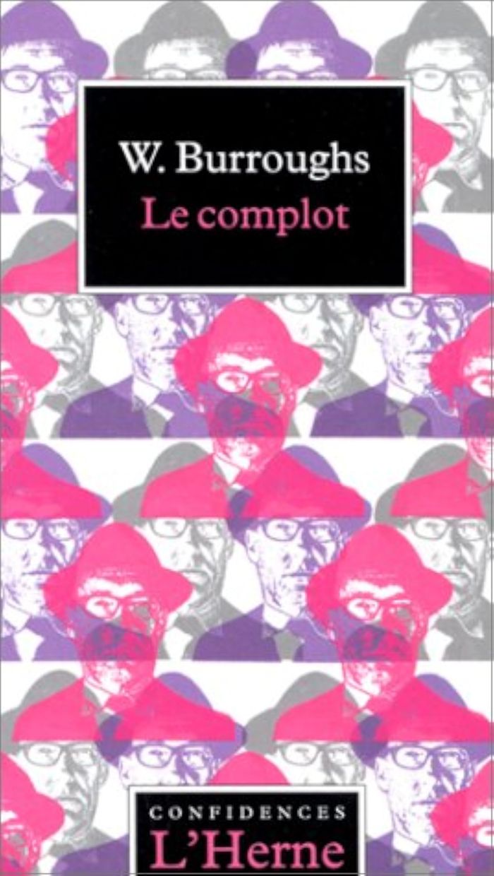 Couverture du livre « LE COMPLOT » de William Burroughs, librairie Les Contes Infusés à Corte