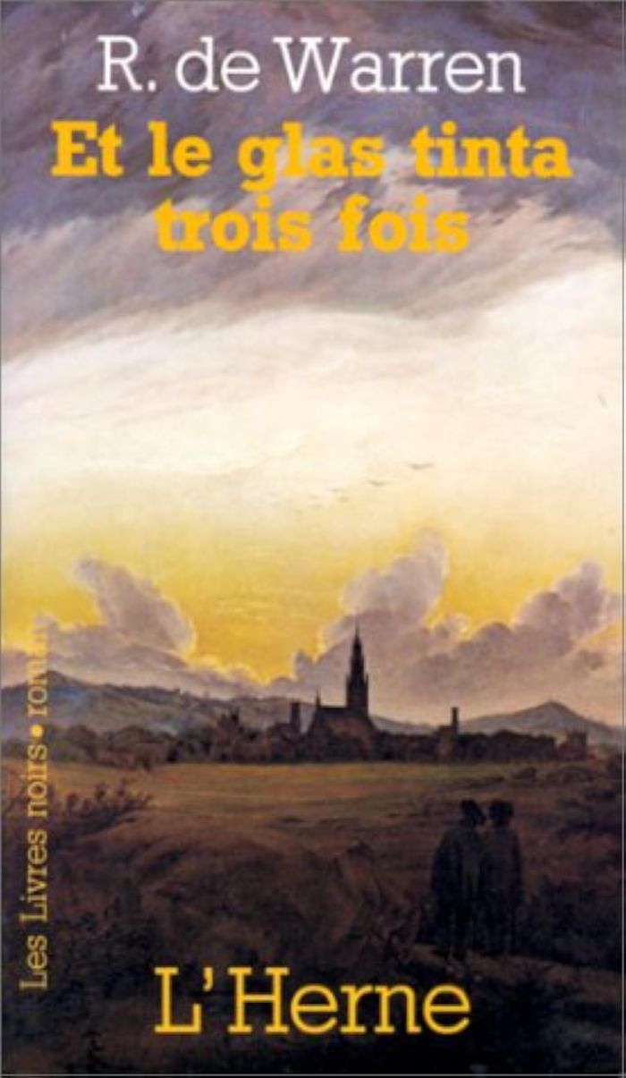 Couverture du livre « ET LE GLAS TINTA TROIS FOIS » de De Warren Raoul, librairie Les Contes Infusés à Corte