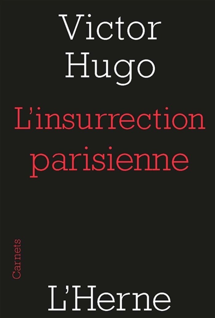 Couverture du livre « L INSURRECTION PARISIENNE » de Victor Hugo, librairie Les Contes Infusés à Corte