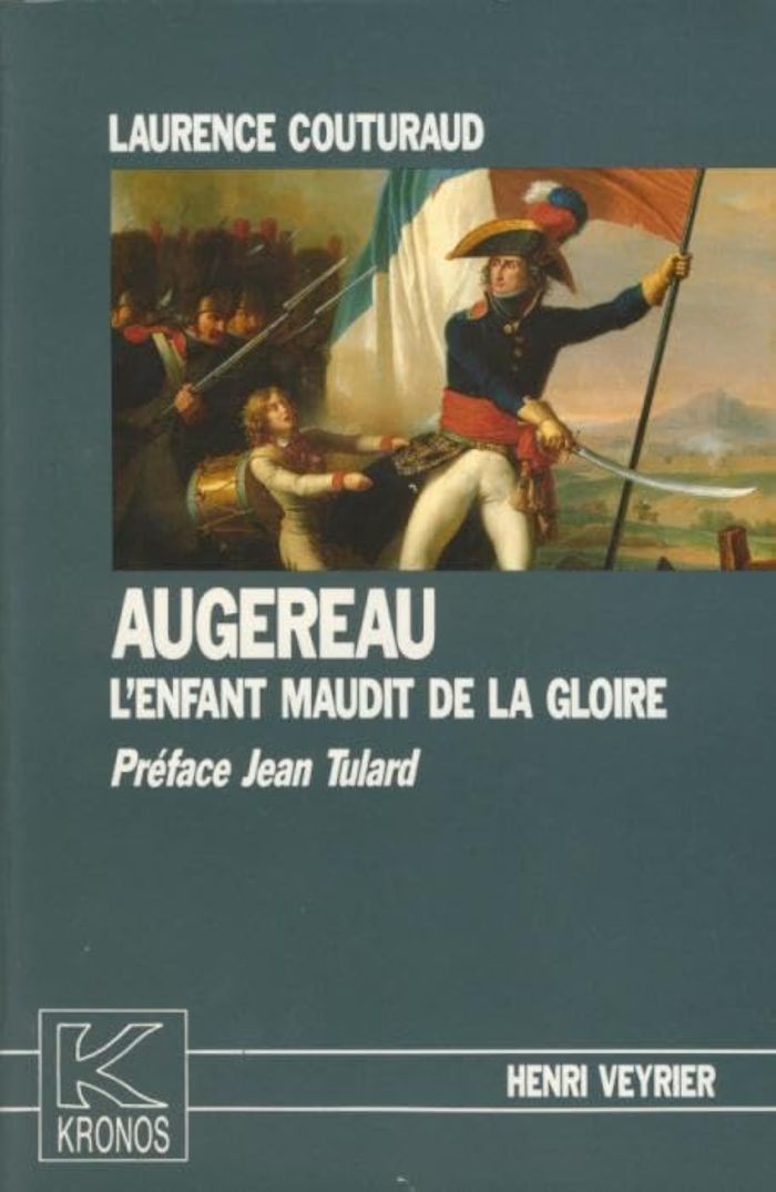 Couverture du livre « AUGEREAU - L'ENFANT MAUDIT DE LA GLOIRE - KRONOS N 4 » de Laurence Couturaud, librairie Les Contes Infusés à Corte