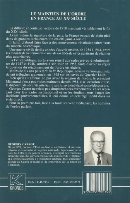 Quatrième de couverture de « LE MAINTIEN DE L'ORDRE EN FRANCE AU XXE SIECLE - KRONOS N  6 »
