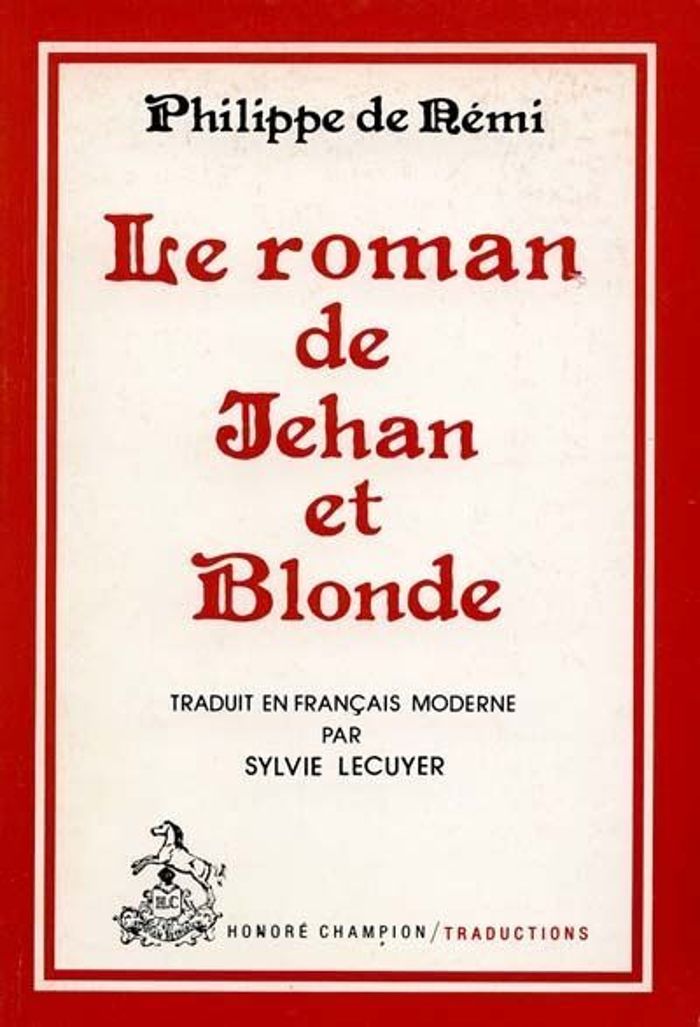 Couverture du livre « LE ROMAN DE JEHAN ET BLONDE », librairie Les Contes Infusés à Corte
