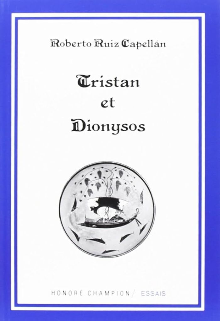 Couverture du livre « TRISTAN ET DIONYSOS » de Ruiz Capellan R., librairie Les Contes Infusés à Corte