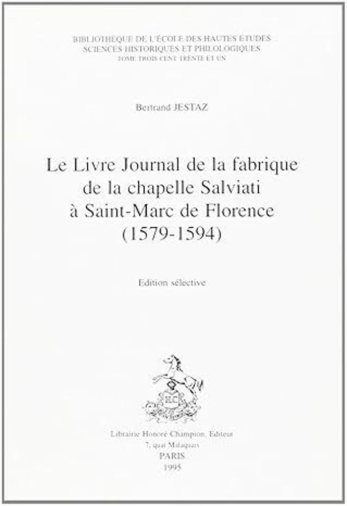 Couverture du livre « LE LIVRE JOURNAL DE LA FABRIQUE DE LA CHAPELLE SALVIATI A SAINT-MARC DE FLORENCE - 1579-1594 », librairie Les Contes Infusés à Corte
