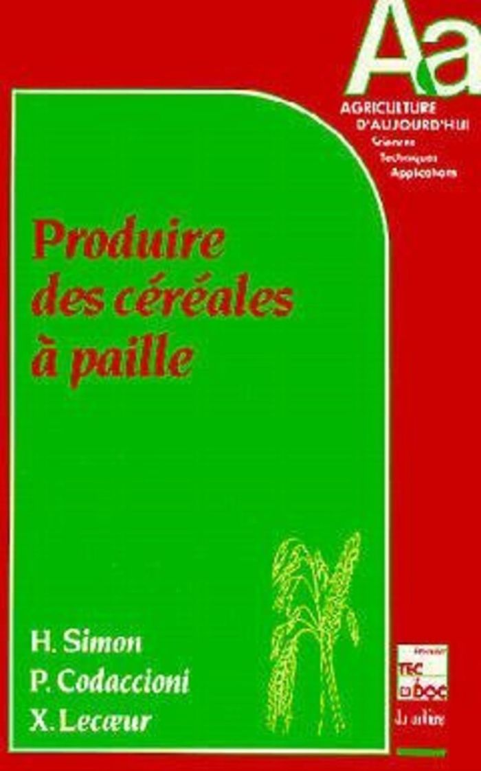 Couverture du livre « PRODUIRE DES CEREALES A PAILLE », librairie Les Contes Infusés à Corte