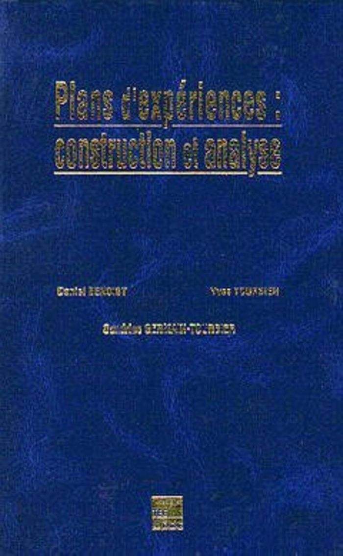 Couverture du livre « PLANS D'EXPERIENCES : CONSTRUCTION ET ANALYSE » de Germain-Tourbier, librairie Les Contes Infusés à Corte