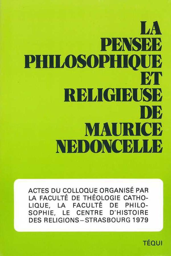 Couverture du livre « PENSEE PHILOSOPHIQUE MAURICE NEDONCELLE » de Xxx, librairie Les Contes Infusés à Corte