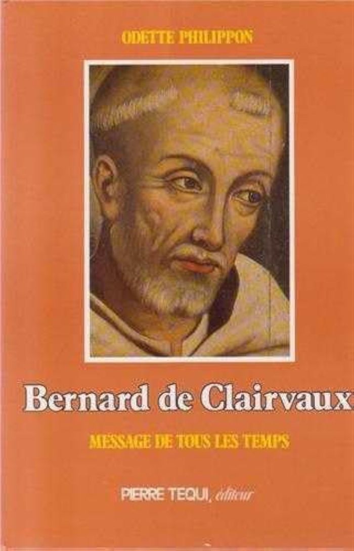 Couverture du livre « BERNARD DE CLAIRVAUX » de Odette Philippon, librairie Les Contes Infusés à Corte