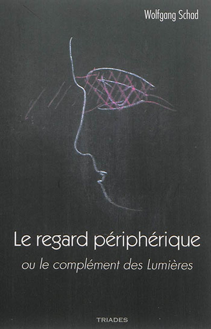 Couverture du livre « REGARD PERIPHERIQUE » de Wolfgang Schad, librairie Les Contes Infusés à Corte