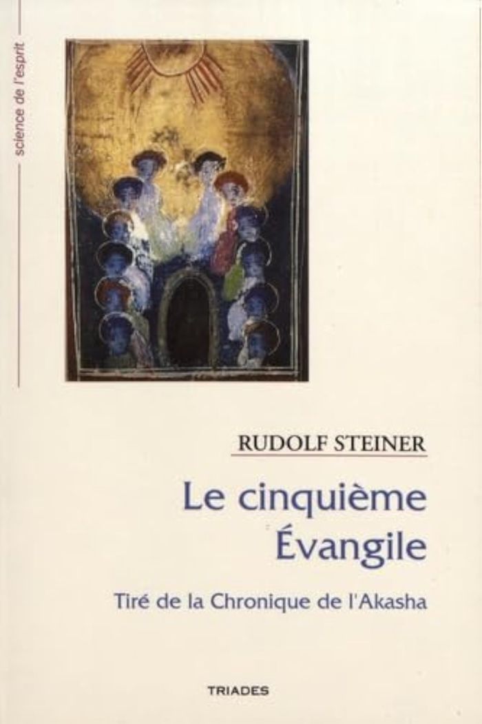 Couverture du livre « LE CINQUIEME EVANGILE (EDITION 2015) » de Rudolf Steiner, librairie Les Contes Infusés à Corte