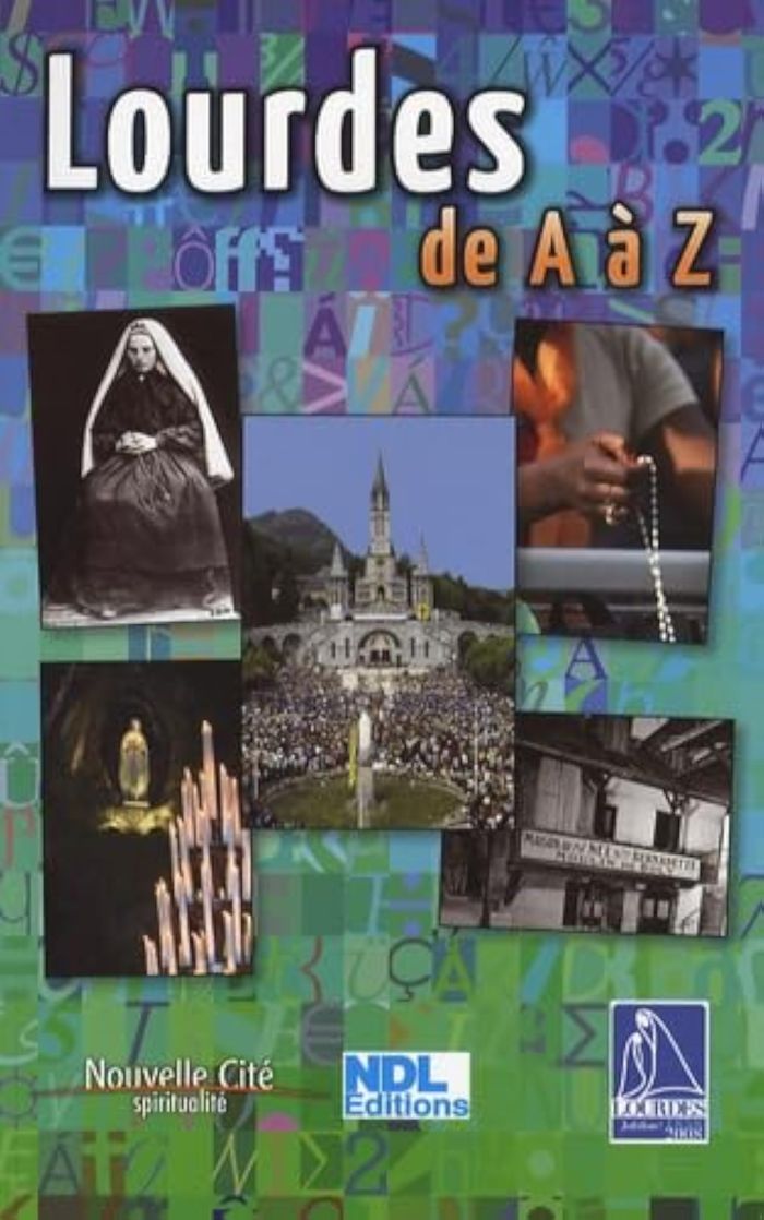 Couverture du livre « LOURDES DE A A Z » de Collectif/bucca, librairie Les Contes Infusés à Corte