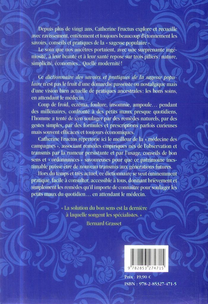Quatrième de couverture de « DICTIONNAIRE DES SAVOIRS ET PRATIQUES DE LA SAGESSE POPULAIRE »