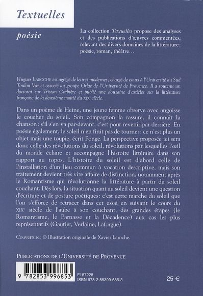 Quatrième de couverture de « LE CREPUSCULE DES LIEUX - AUBES ET COUCHANTS DANS LA POESIE FRANCAISE DU XIXE SIECLE »