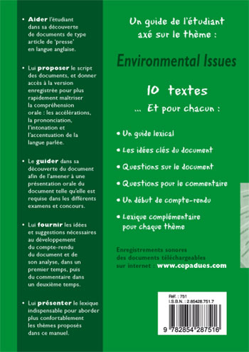 Quatrième de couverture de « ENVIRONMENTAL ISSUES - PREPA A L'ORAL D'ANGLAIS - PREPARTATION AUX CONCOURS ET AUX EXAMENS »