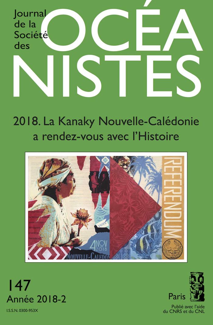 Couverture du livre « JSO 147: 2018. LA KANAKY NOUVELLE-CALEDONIE A RENDEZ-VOUS AVEC L'HISTOIRE » de I., Cugola U. Leblic, librairie Les Contes Infusés à Corte