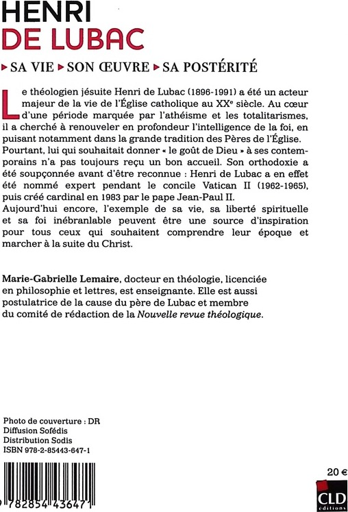 Quatrième de couverture de « Henri de Lubac : sa vie, son oeuvre, sa postérité »