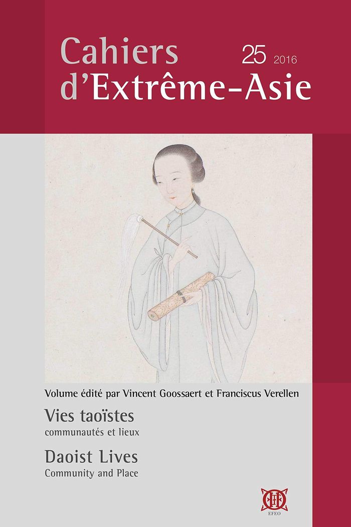 Couverture du livre « CAHIERS D EXTREME-ASIE N 25 (2016) - VIES TAOISTES, COMMUNAUTES ET LIEUX » de Goossaert Ed Vincent, librairie Les Contes Infusés à Corte
