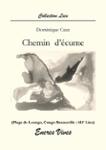 Couverture du livre « Chemin d'écume » de Dominique Caux, librairie Les Contes Infusés à Corte