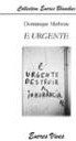 Couverture du livre « E urgente » de Dominique Marbeau, librairie Les Contes Infusés à Corte