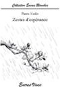 Couverture du livre « Zestes d'espérance » de Pierre Yerlès, librairie Les Contes Infusés à Corte