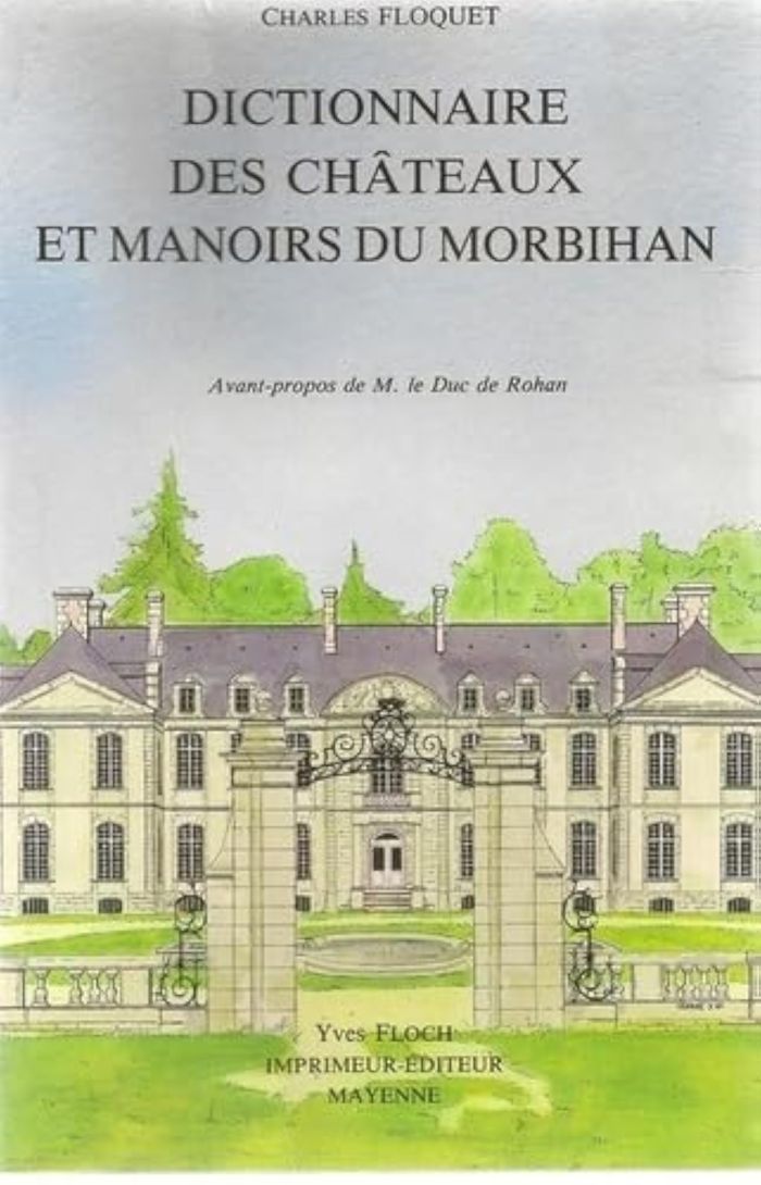 Couverture du livre « DICTIONNAIRE DES CHATEAUX ET MANOIRS », librairie Les Contes Infusés à Corte