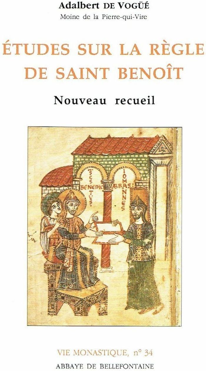 Couverture du livre « ETUDES SUR LA REGLE DE SAINT BENOIT -NOUVEAU RECUEIL- » de Vogue Adalbert De, librairie Les Contes Infusés à Corte