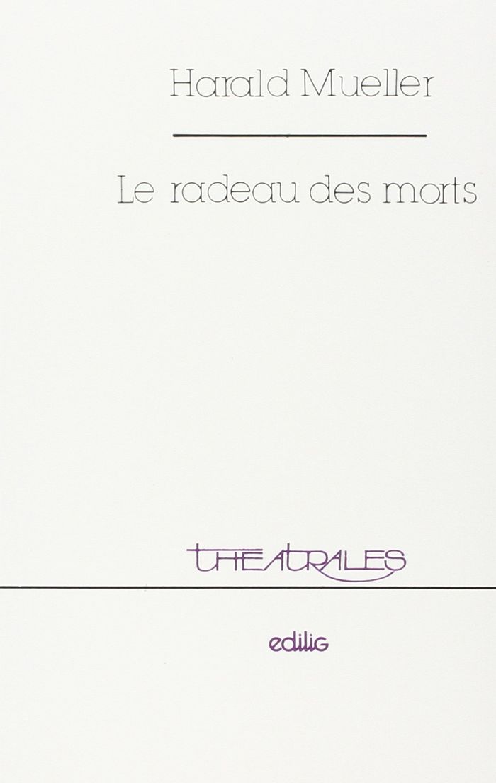 Couverture du livre « LE RADEAU DES MORTS » de Harald Mueller, librairie Les Contes Infusés à Corte