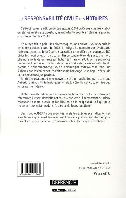 Quatrième de couverture de « LA RESPONSABILITE CIVILE DES NOTAIRES - 5EME EDITION »