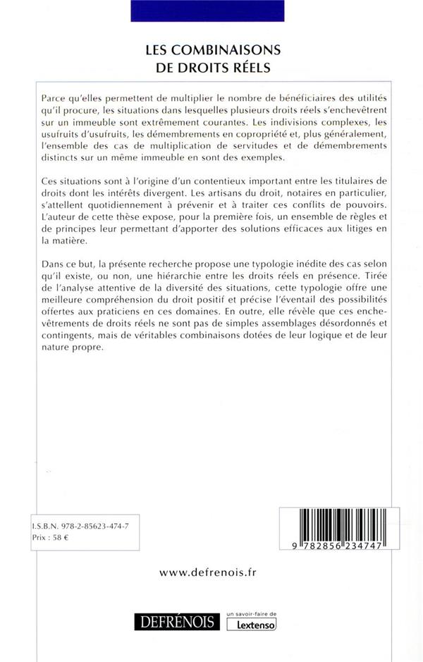 Quatrième de couverture de « LES COMBINAISONS DE DROITS REELS - TOME 65 - INDIVISIONS ET DEMEMBREMENTS EN MATIERE IMMOBILIERE »