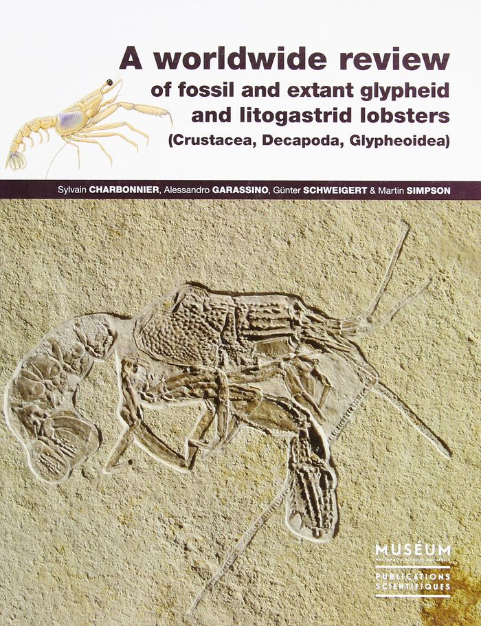 Couverture du livre « A WORLDWIDE REVIEW OF FOSSIL AND EXTANT GLYPHEID AND LITOGASTRID LOBSTERS (CRUSTACEA, DECAPODA, GLYP » de S. Et Al Charbonnier, librairie Les Contes Infusés à Corte