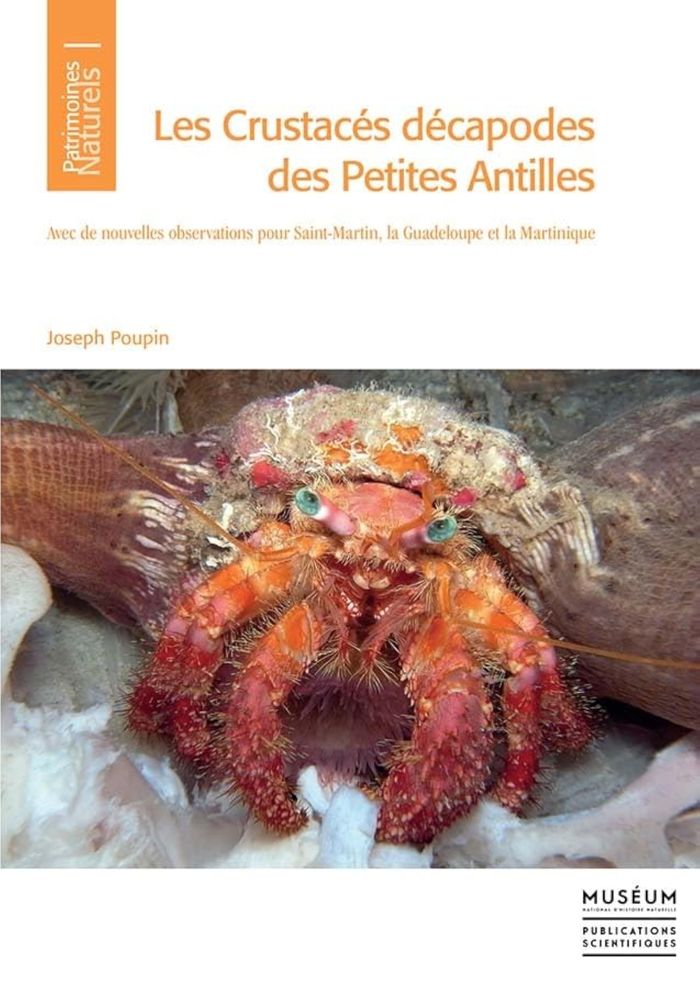Couverture du livre « LES CRUSTACES DECAPODES DES PETITES ANTILLES : AVEC DE NOUVELLES OBSERVATIONS POUR SAINT-MARTIN, LA » de Joseph Poupin, librairie Les Contes Infusés à Corte