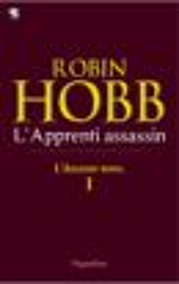 Couverture du livre « L'ASSASSIN ROYAL - T01 - L'APPRENTI ASSASSIN » de Robin Hobb, librairie Les Contes Infusés à Corte