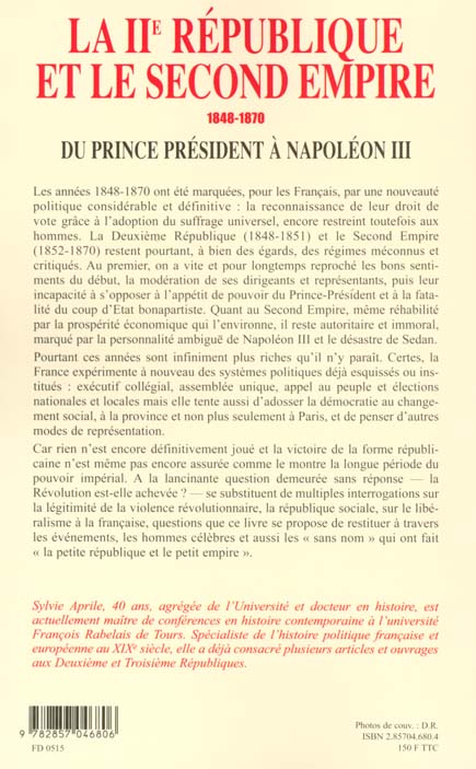 Quatrième de couverture de « HISTOIRE POLITIQUE DE LA FRANCE - LA IIE REPUBLIQUE ET LE SECOND EMPIRE, 1848-1870 - DU PRINCE PRESI »