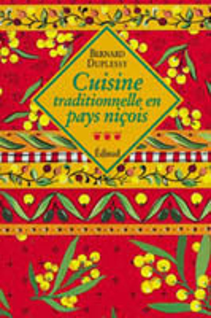 Couverture du livre « CUISINE TRADITIONNELLE EN PAYS NICOIS » de Bernard Duplessy, librairie Les Contes Infusés à Corte