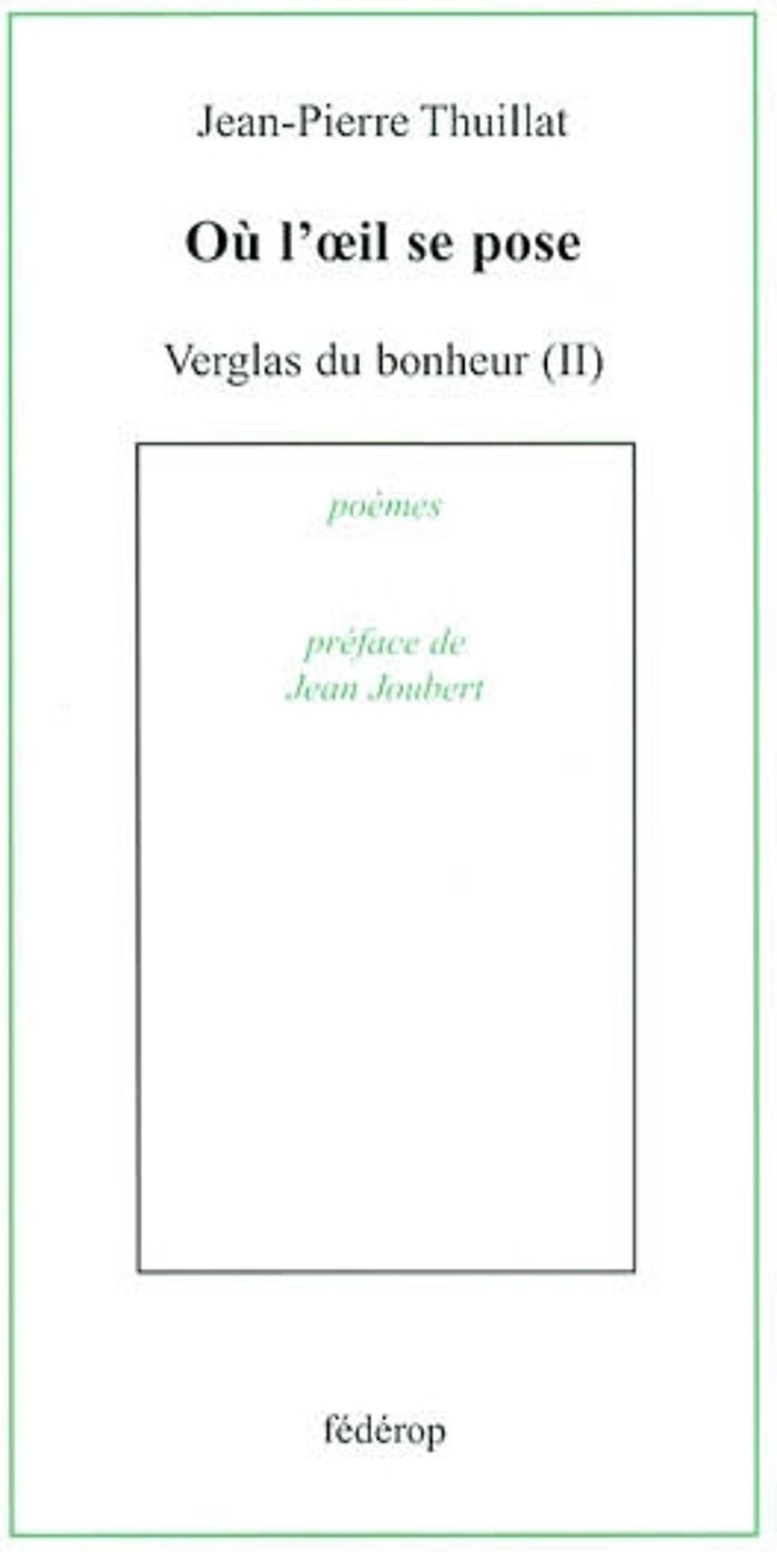 Couverture du livre « OU L'OEIL SE POSE » de Jp Thuillat, librairie Les Contes Infusés à Corte