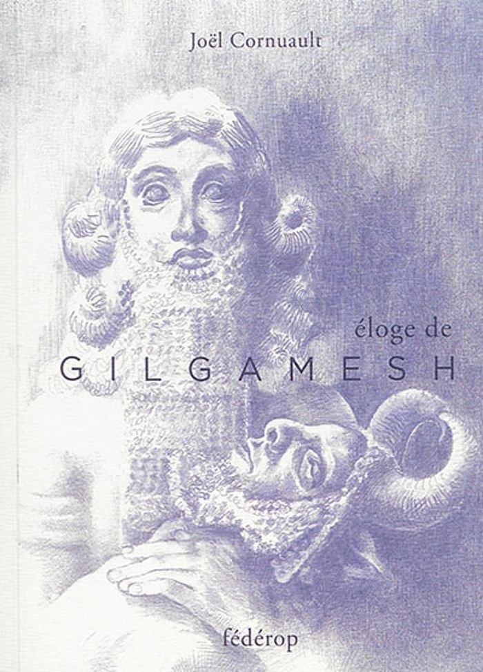 Couverture du livre « ELOGE DE GILGAMESH » de J Cornuault, librairie Les Contes Infusés à Corte