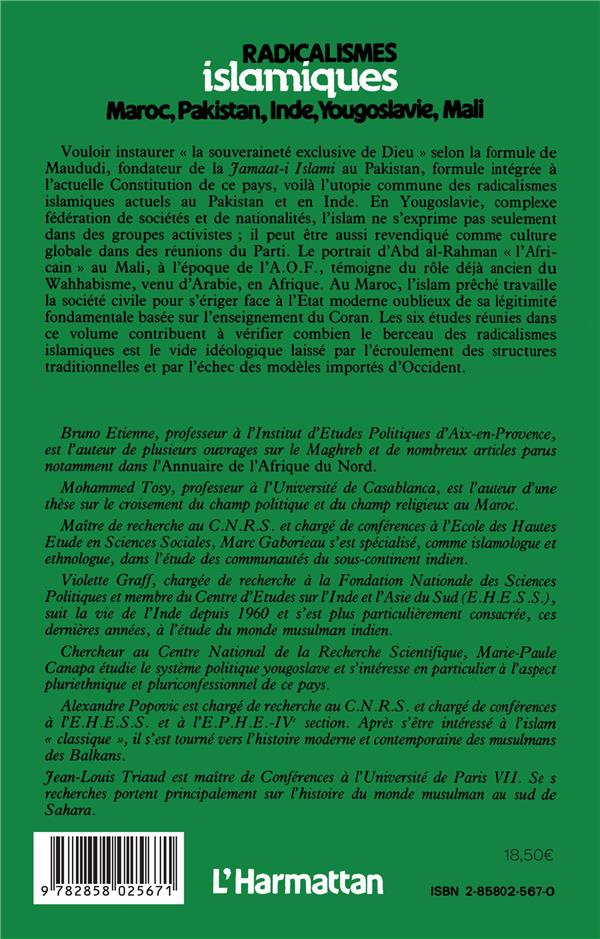 Quatrième de couverture de « RADICALISMES ISLAMIQUES - VOL02 - MAROC, PAKISTAN, INDE, YOUGOSLAVIE, MALI - TOME 2 »