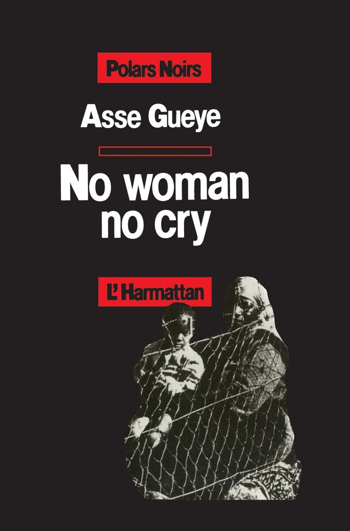 Couverture du livre « NO WOMAN NO CRY », librairie Les Contes Infusés à Corte