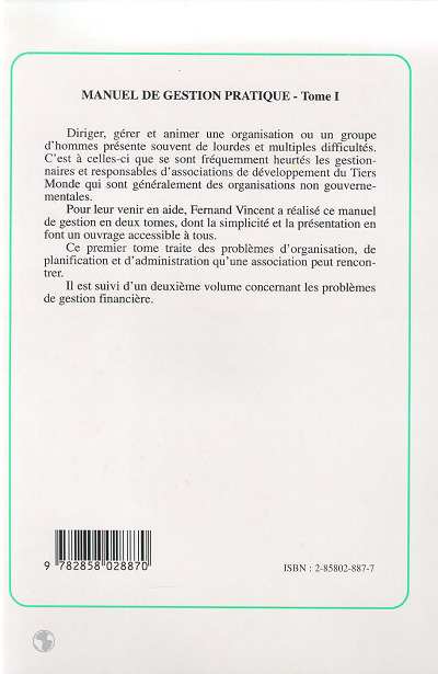 Quatrième de couverture de « MANUEL DE GESTION PRATIQUE DES ASSOCIATIONS DE DEVELOPPEMENT RURAL DU TIERS MONDE - VOL01 - ORGANISA »