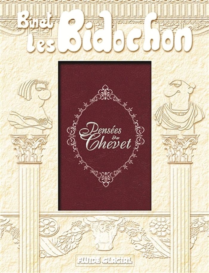 Couverture du livre « LES BIDOCHON - PENSEES DE CHEVET » de Christian Binet, librairie Les Contes Infusés à Corte