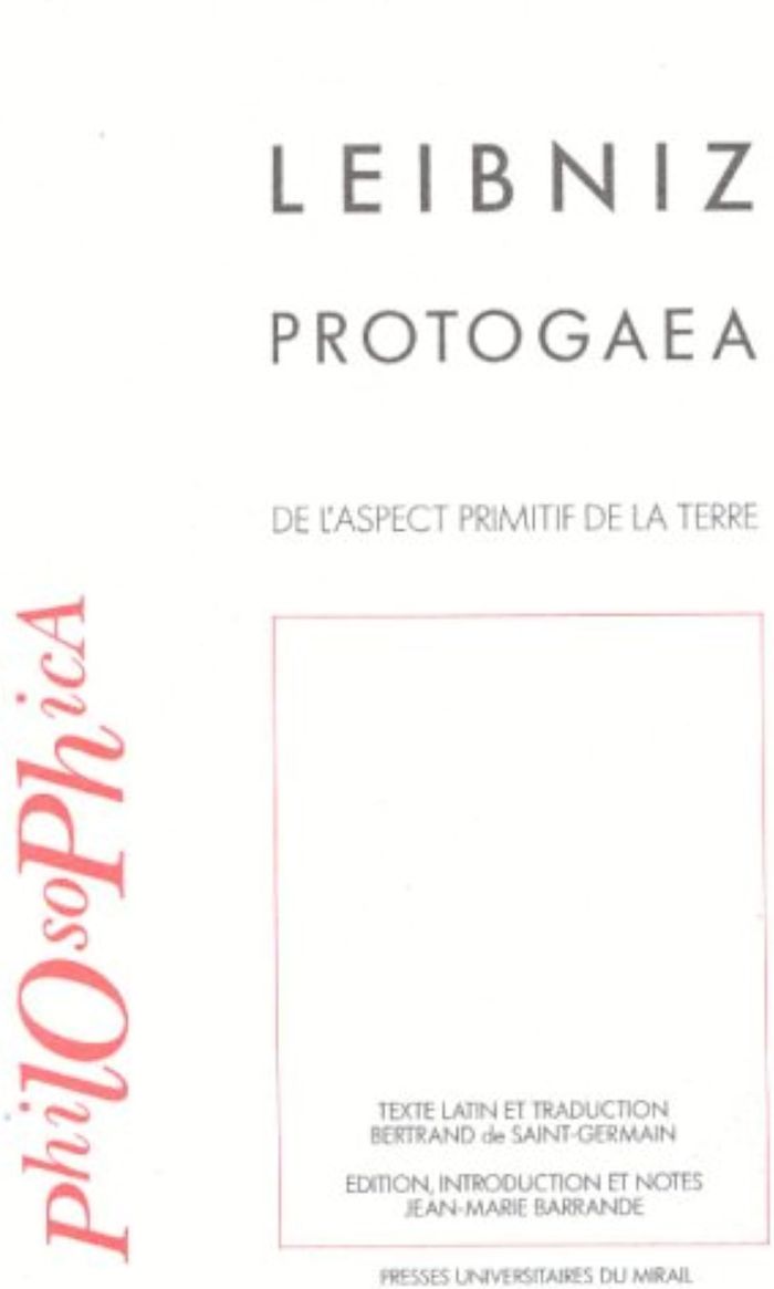 Couverture du livre « PROTOGAEA DE L'ASPECT PRIMITIF DE LA TERRE » de Leibniz G W., librairie Les Contes Infusés à Corte