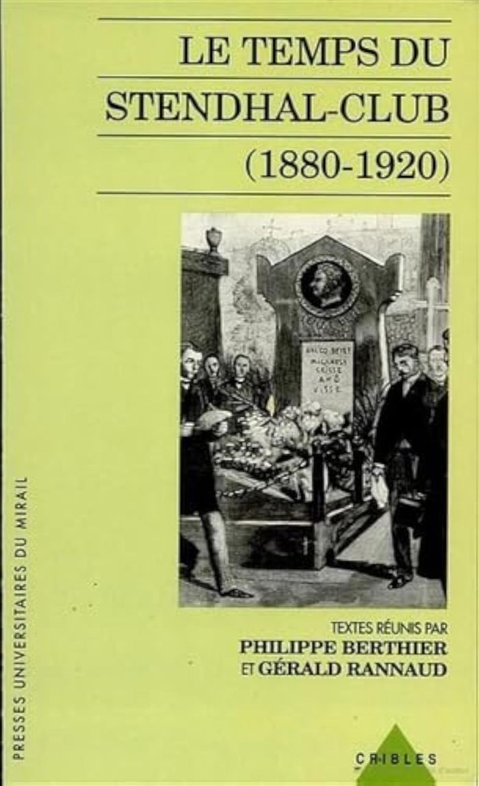 Couverture du livre « LE TEMPS DU STENDHAL CLUB 1880 1920 », librairie Les Contes Infusés à Corte