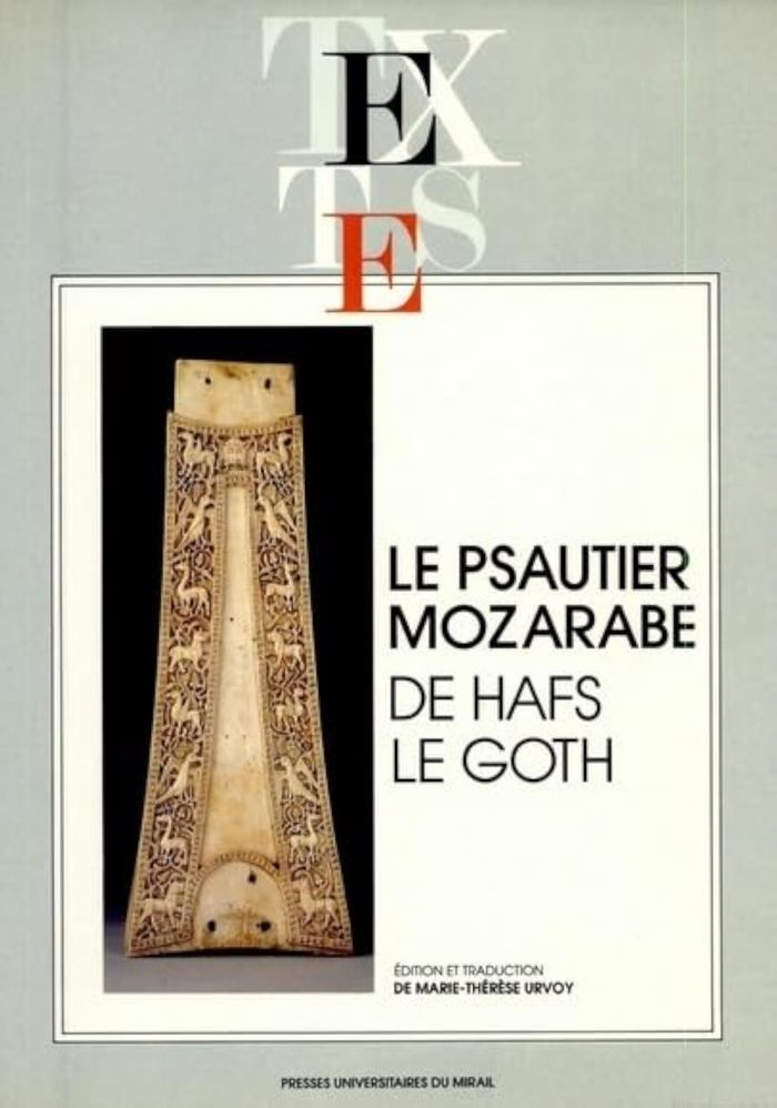 Couverture du livre « PSAUTIER MOZARABE DE HAFS LE GOTH » de Mt Urvoy, librairie Les Contes Infusés à Corte