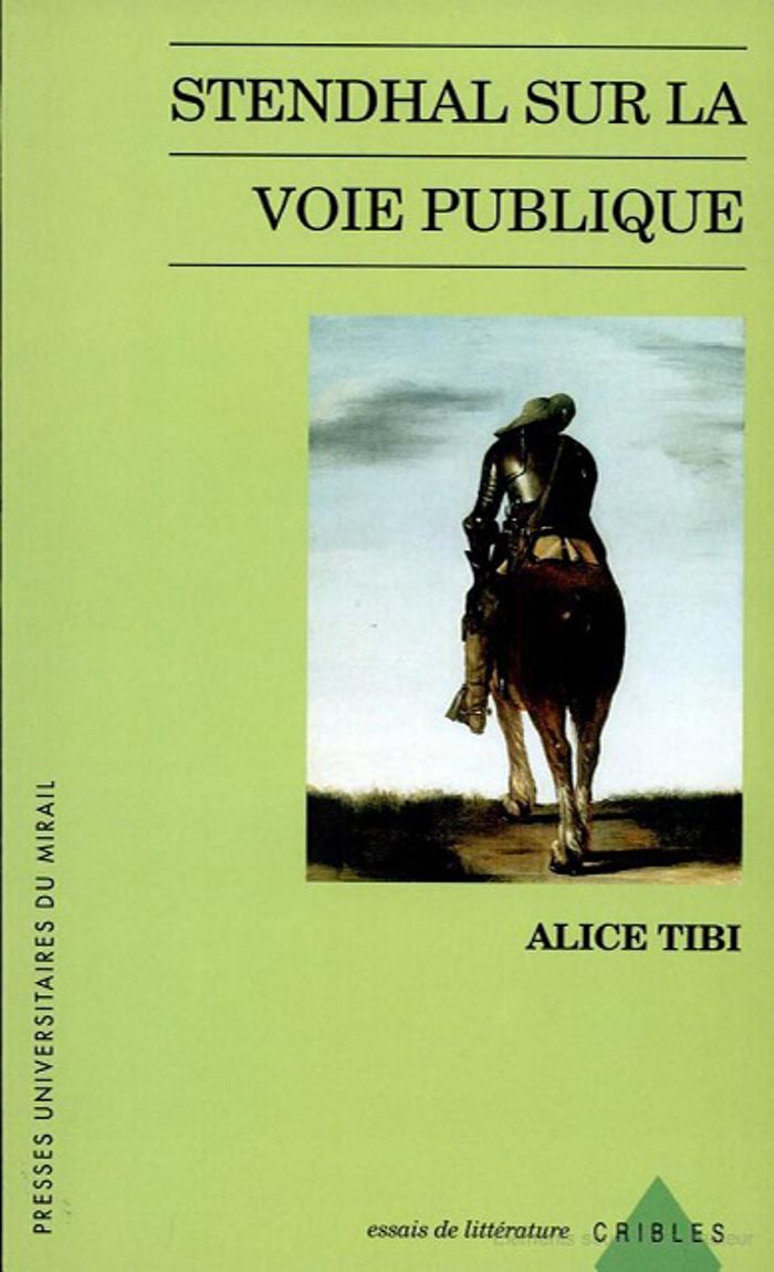 Couverture du livre « STENDHAL SUR LA VOIE PUBLIQUE » de Alice Tibi, librairie Les Contes Infusés à Corte