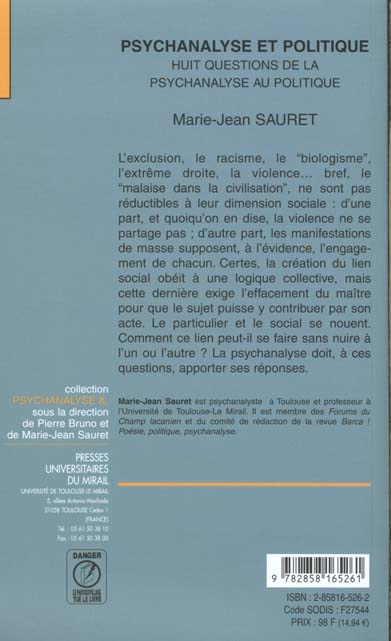 Quatrième de couverture de « PSYCHANALYSE ET POLITIQUE HUIT QUESTIONS DE LA PSYCHANALYSE AU POLITIQUE »