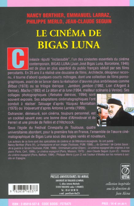 Quatrième de couverture de « LE CINEMA DE BIGAS LUNA »