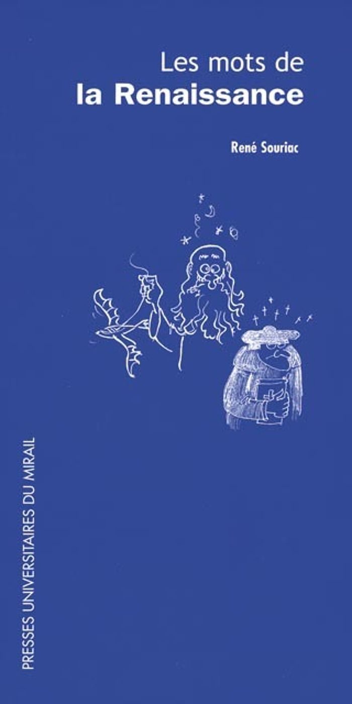 Couverture du livre « LES MOTS DE LA RENAISSANCE » de Rene Souriac, librairie Les Contes Infusés à Corte